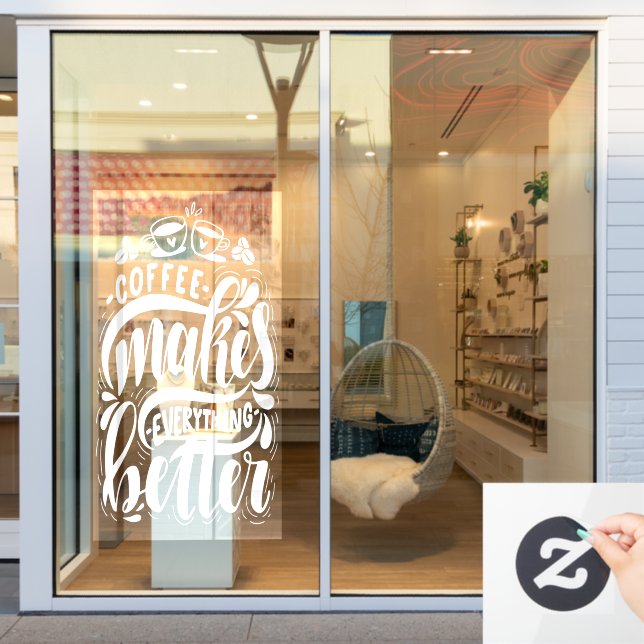 Autocollant Pour Fenêtre Café rend tout mieux, café rustique (Vitrine du magasin)