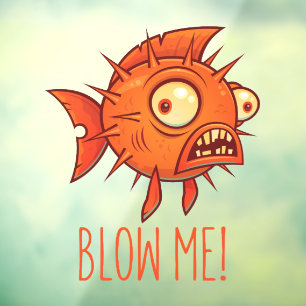 Autocollant Pour Fenêtre Carton de poisson-poivre de Porcupine - Blow Me