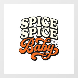 Autocollant Pour Fenêtre Chemise de typographie rétro vintage Spice Spice B