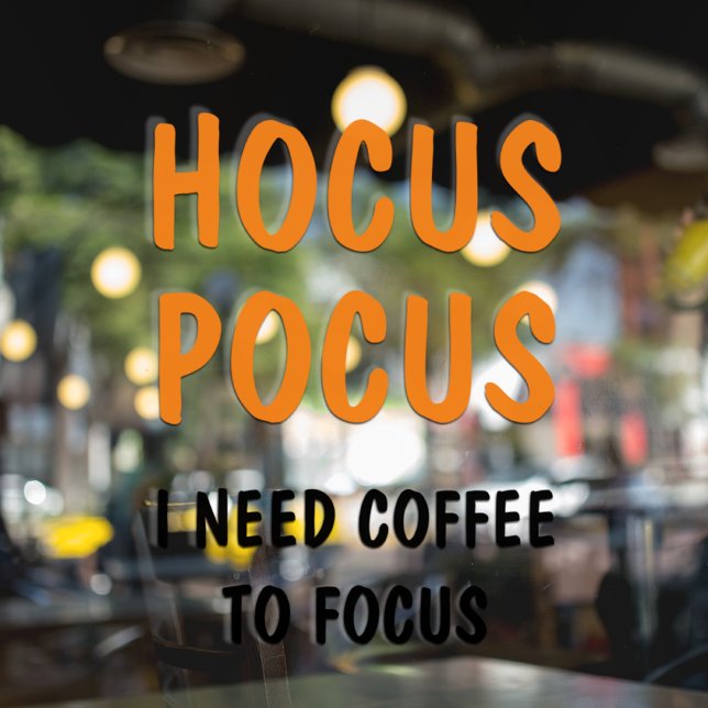 Autocollant Pour Fenêtre Citation Hocus Pocus Funny Halloween | Orange (Créateur téléchargé)