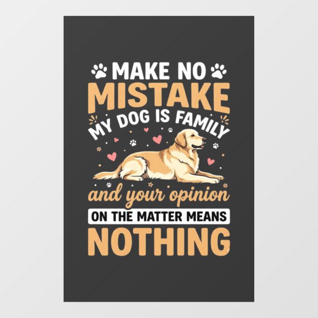 Autocollant Pour Fenêtre Citation Mon chien est famille (Feuille)
