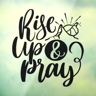 Autocollant Pour Fenêtre Citation religieuse chrétienne Monter et Prier Noi