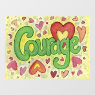 Autocollant Pour Fenêtre Courage Coeur Inspirationnel Word Art Fenêtre Cla