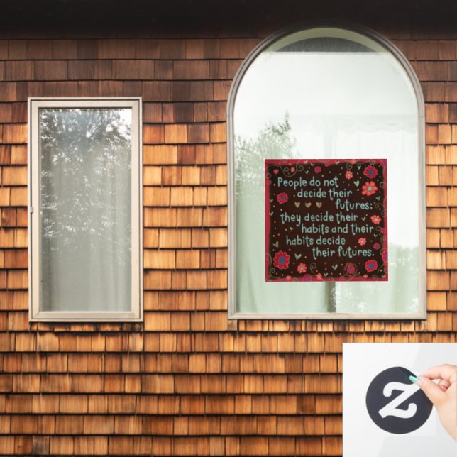 Autocollant Pour Fenêtre Décidez de vos habitudes Autocollant de fenêtre “I (Fenêtre d'accueil)