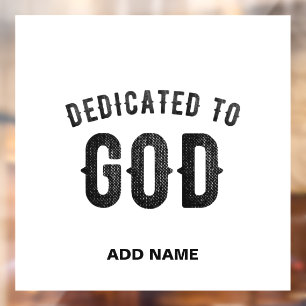 AUTOCOLLANT POUR FENÊTRE DÉDIÉ À DIEU COOL PERSONNALISABLE NOIR TEXTE