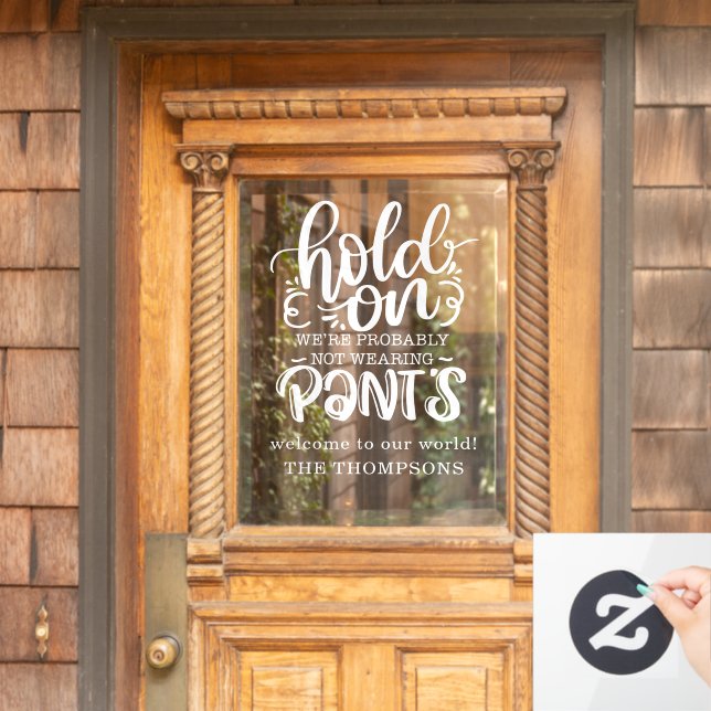 Autocollant Pour Fenêtre Drôle Probablement Ne Pas Porter De Pantalon Nom D (Porte d'accueil)