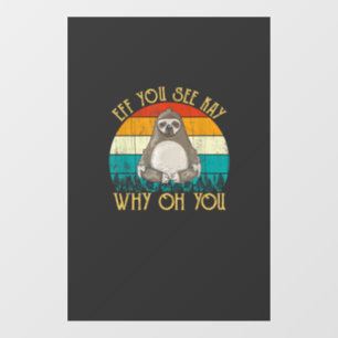 Autocollant Pour Fenêtre Eff You See Kay Why Oh You - Drôle Vintage Paresse