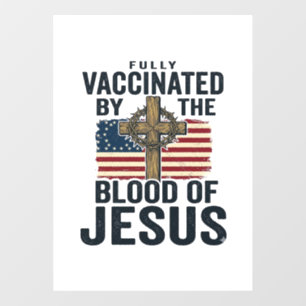 Autocollant Pour Fenêtre Entièrement vacciné par le sang de Jésus Patriotiq