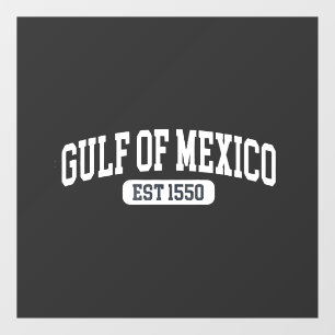 Autocollant Pour Fenêtre Golfe du Mexique depuis 1550 Humour américain