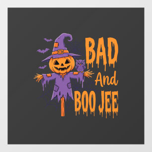 Autocollant Pour Fenêtre Graphisme d'épouvantail Halloween Bad And Boo Jee