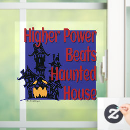 Autocollant Pour Fenêtre Higher Power Beats Maison Hantée | Halloween sobre