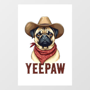 Autocollant Pour Fenêtre Illustration de chien western YeePaw Pug cow-boy v