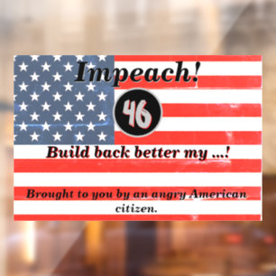 Autocollant Pour Fenêtre Impeach 46 Joe Biden USA Drapeau en colère America