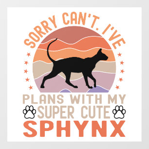 Autocollant Pour Fenêtre J'ai des plans avec mon chat Sphynx
