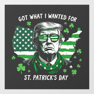 Autocollant Pour Fenêtre J'ai eu ce que je voulais pour la Saint Patrick's