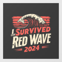 J'ai survécu à la vague rouge 2024 Trump a gagné l