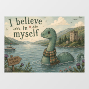 Autocollant Pour Fenêtre Je crois en moi-même Loch Ness Monster fantaisiste