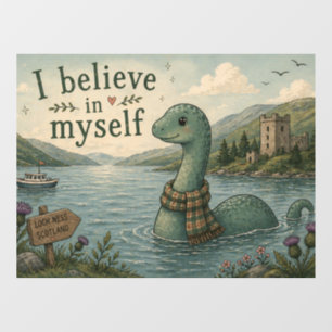 Autocollant Pour Fenêtre Je crois en moi-même Loch Ness Monster fantaisiste