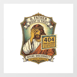 Autocollant Pour Fenêtre Jésus drôle Erreur 404 Humour Développeur Web Prog