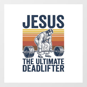 Autocollant Pour Fenêtre Jésus Le Levreur De Poids Mort Ultime Chemise De G