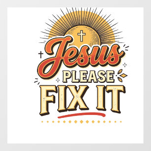Autocollant Pour Fenêtre Jésus s'il vous plaît réparez-le Typographie chrét
