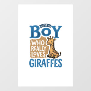 Autocollant Pour Fenêtre Juste un garçon qui aime les girafes design de t-s