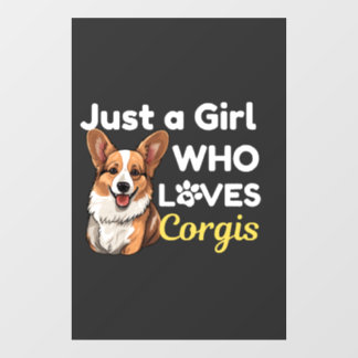 Autocollant Pour Fenêtre Juste une fille qui aime les Corgis