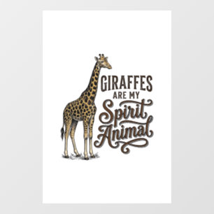 Autocollant Pour Fenêtre Les girafes sont mon animal spirituel modèle de t-