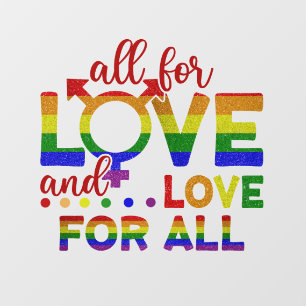Autocollant Pour Fenêtre LGBT Tout Pour L'Amour, L'Amour Pour Tous