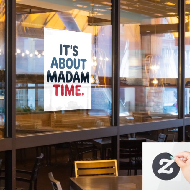 Autocollant Pour Fenêtre Madame la Présidente Élection 2024 Vote démocrate  (Fenêtre du restaurant)