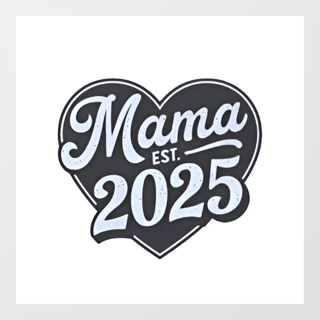 Autocollant Pour Fenêtre MAMA est 2025 Pregnancy Mères Day Maman to be (Feuille)