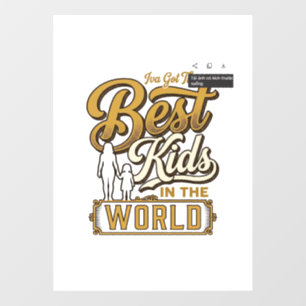 Autocollant Pour Fenêtre Meilleurs Enfants du Monde Typographie de Famille 