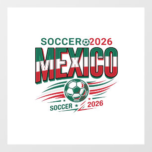 Autocollant Pour Fenêtre Mexique Football 2026 Football Gras Pays Typograph