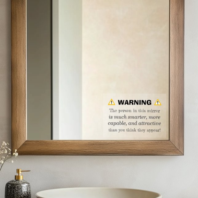 Autocollant Pour Fenêtre Miroir d'avertissement motivationnel - Affirmation (Créateur téléchargé)