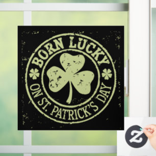 Autocollant Pour Fenêtre Né Chanceux Le Jour De La Saint-Patrick Anniversai