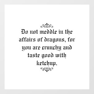 Autocollant Pour Fenêtre Ne vous mêlez pas dans les affaires des citations 