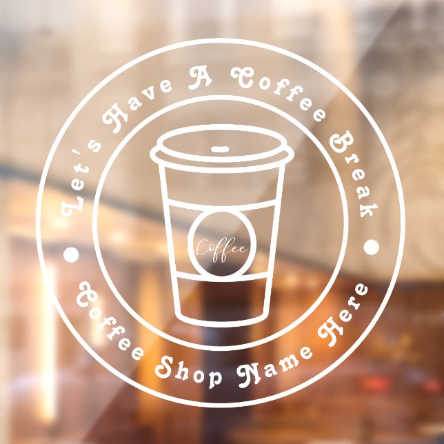 Autocollant Pour Fenêtre Nom du logo de l'entreprise Let's Have A Coffee Br (Feuille 2)