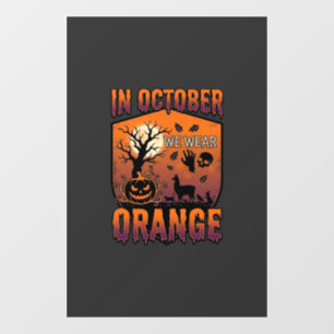 Autocollant Pour Fenêtre Octobre Nous Portons Orange Halloween Citrouille L