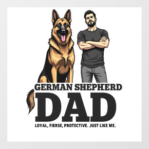 Autocollant Pour Fenêtre Papa Berger Allemand � Fidèle. Féroce. Protecteur.