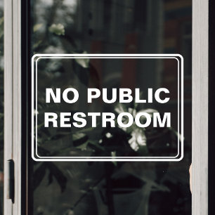 Autocollant Pour Fenêtre Pas de toilettes publiques pour affaires