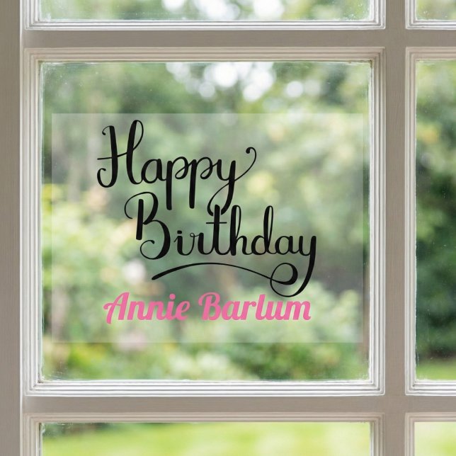 Autocollant Pour Fenêtre Personnalisé Joyeux Anniversaire Pink Font Clair (Clearly the best birthday.)