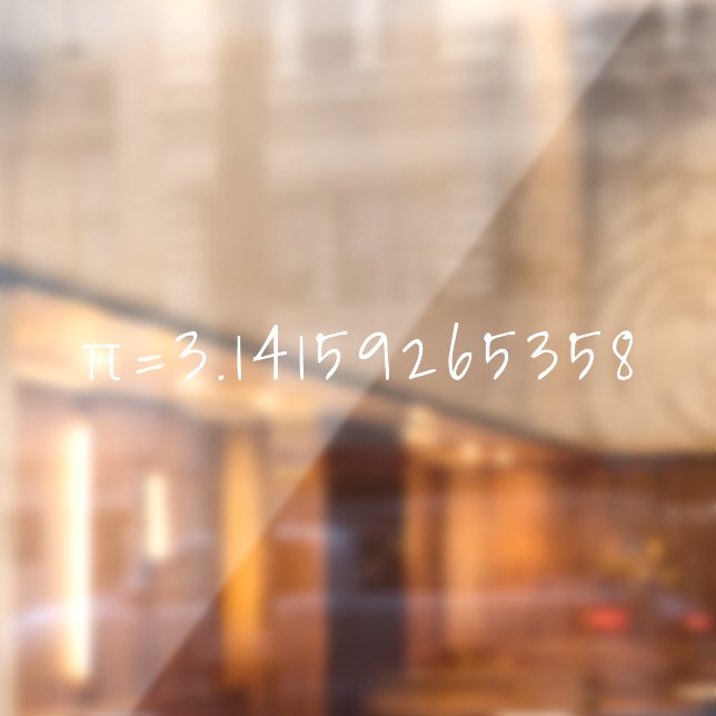 Autocollant Pour Fenêtre Pi à 10 points décimaux "=3,14" Math & Science (Feuille 2)