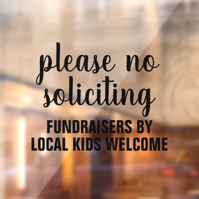 Autocollant Pour Fenêtre please no soliciting fundraisers by local kids (Feuille 2)