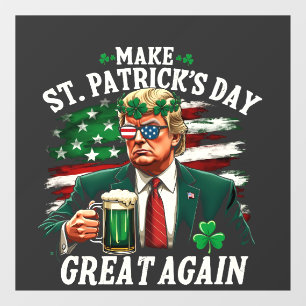 Autocollant Pour Fenêtre Rendre la Saint Patrick grande à nouveau Trump