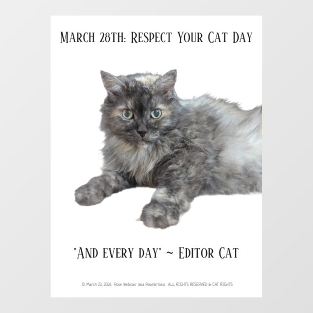 Autocollant Pour Fenêtre Respect Your Cat Day by RoseWrites  (Feuille)