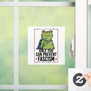 Autocollant Pour Fenêtre Seul vous pouvez empêcher le fascisme Patriote dém