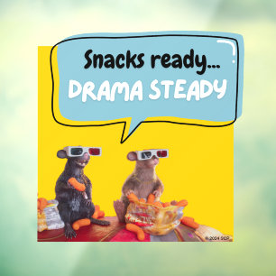 Autocollant Pour Fenêtre Snacks Ready, Drama Steady