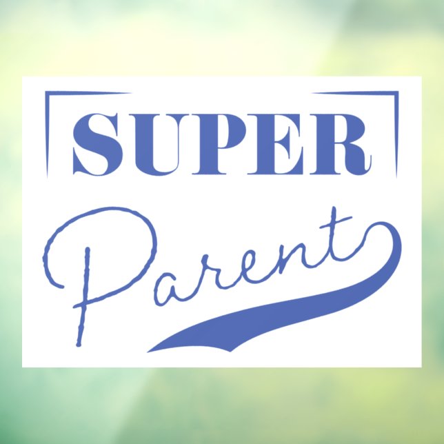 Autocollant Pour Fenêtre Super parent (Feuille 3)