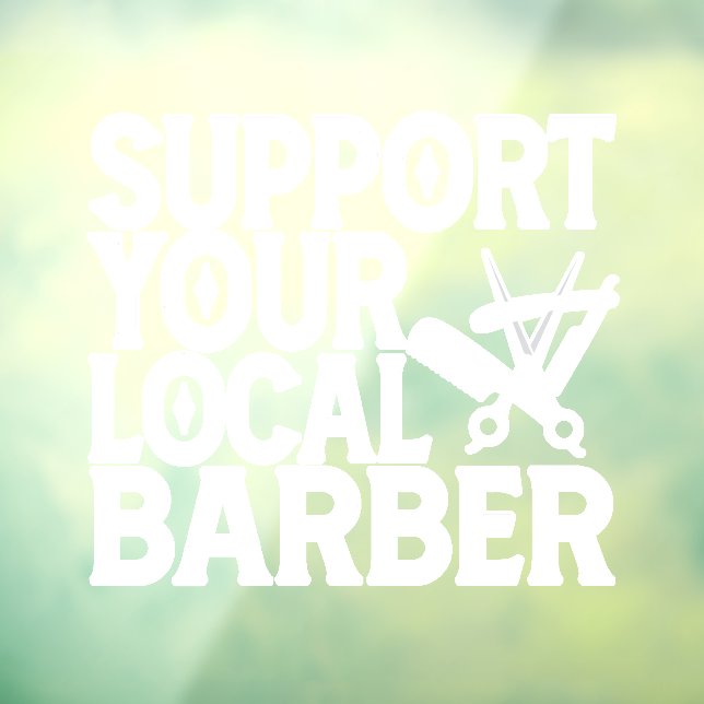 Autocollant Pour Fenêtre Support de votre barbier local (Feuille 3)