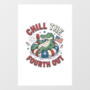 Autocollant Pour Fenêtre T-shirt patriotique Chill The Fourth Out Alligator